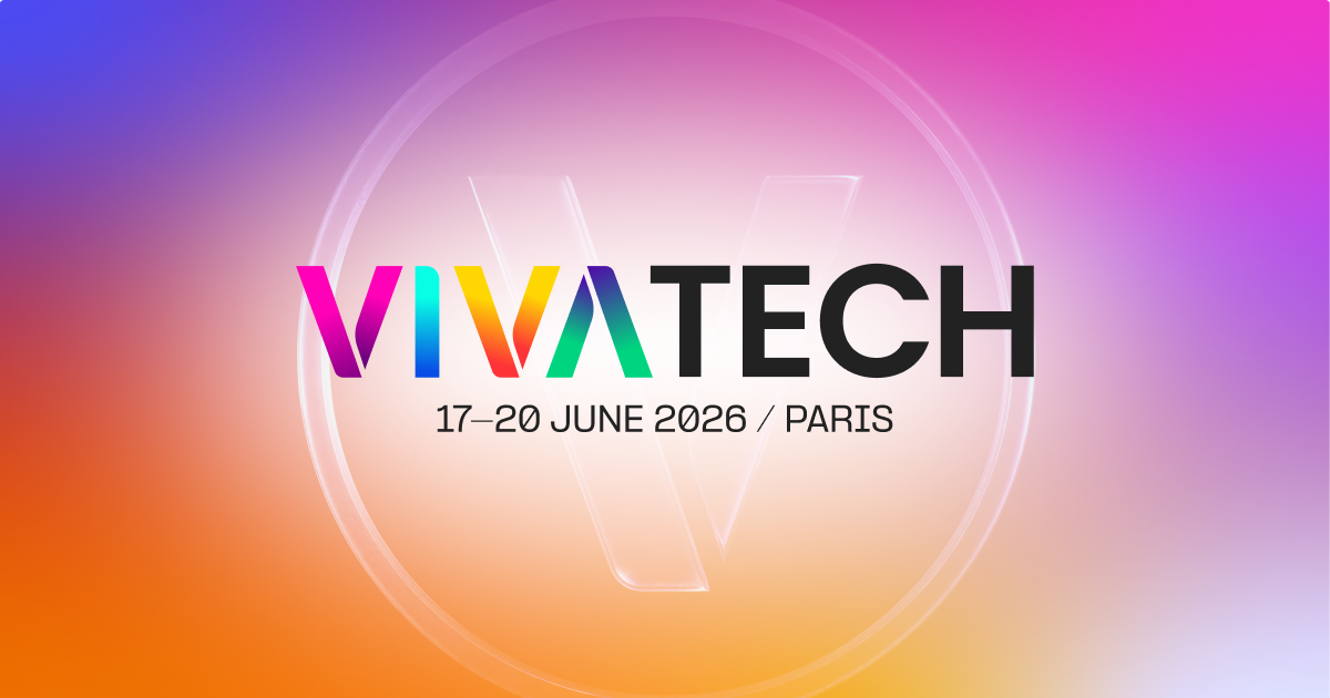 Secure Your Spot at VivaTech 2026 Today